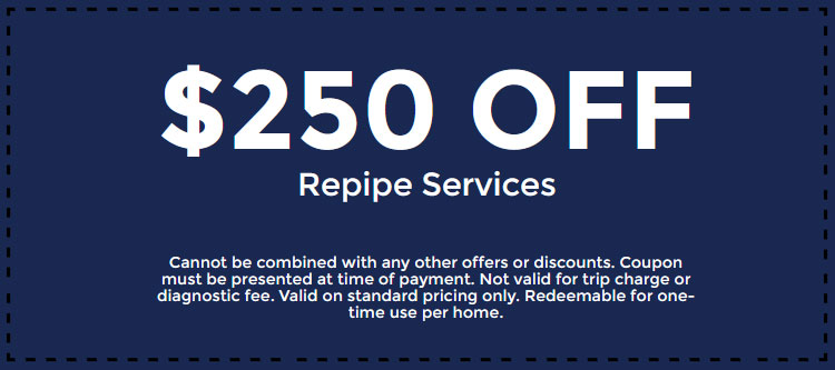 Repipe services discount